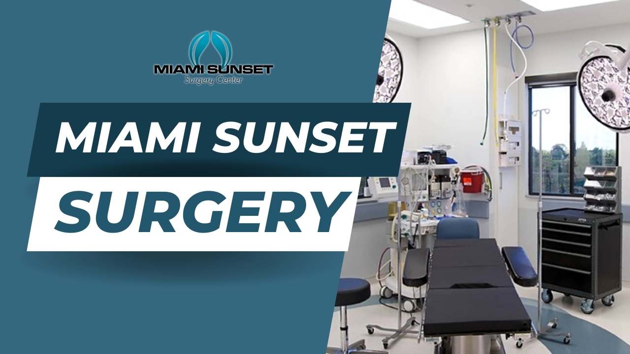 Board-Certification & Fully Accredited Surgical Facilities in MiamiFully A